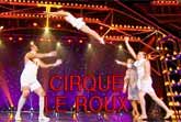 Cirque Le Roux - Acrobatic Aerobatic Dance - The World's Greatest Cabaret