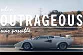 Lamborghini Countach - When Outrageous Was Possible