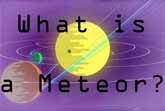 What is a Meteor?